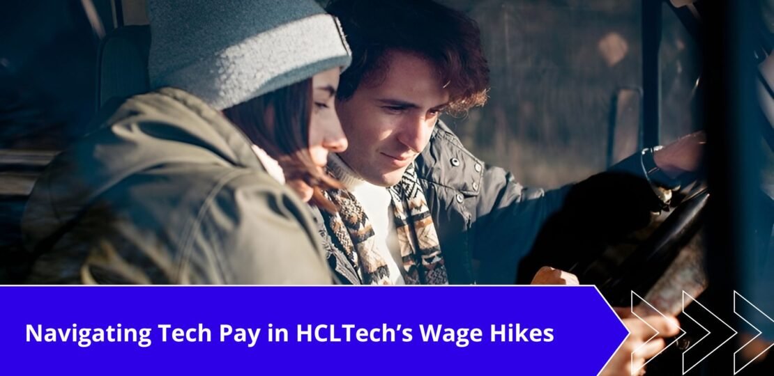 Navigating Tech Pay in HCLTech’s Wage Hikes